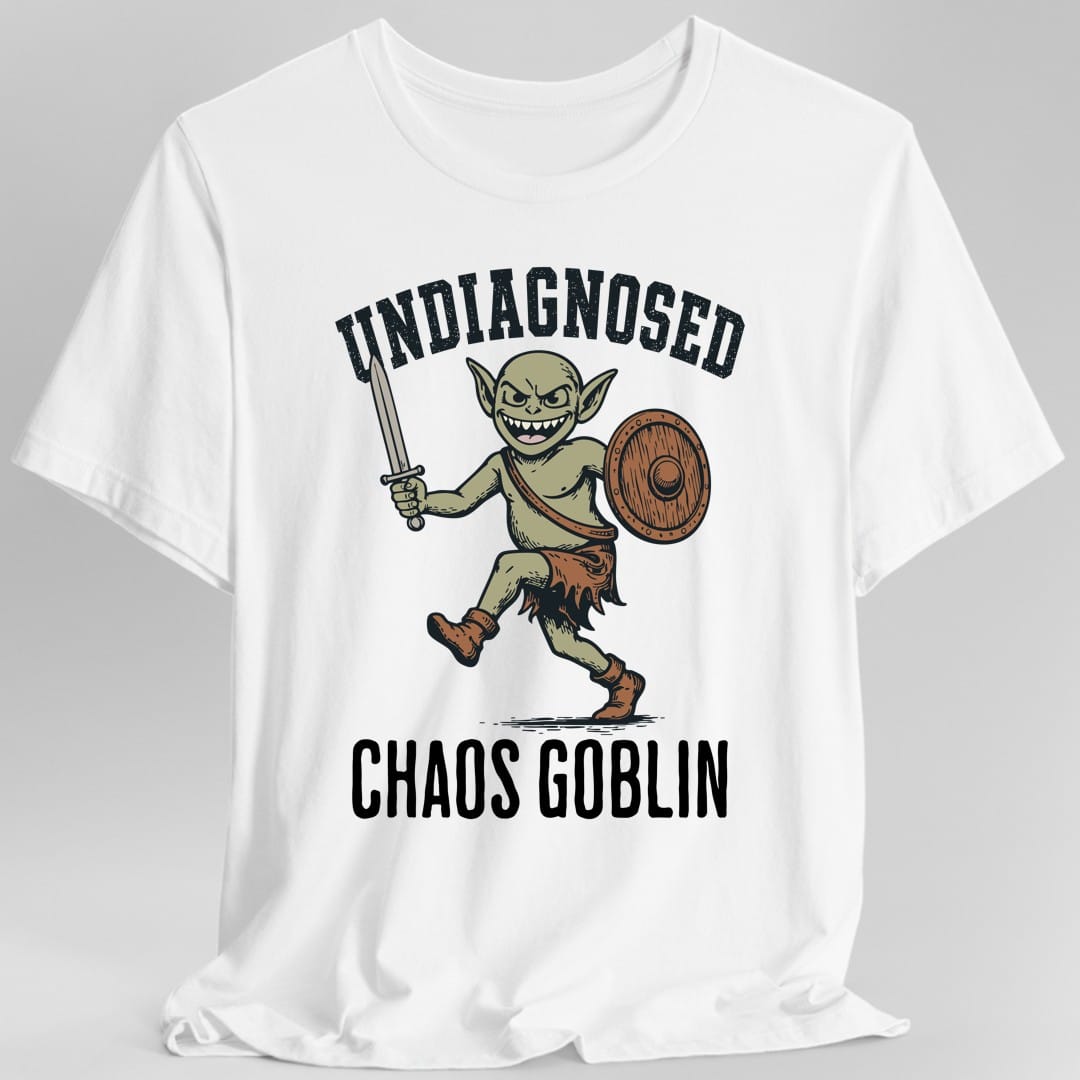 Undiagnosed Chaos Goblin T-Shirt