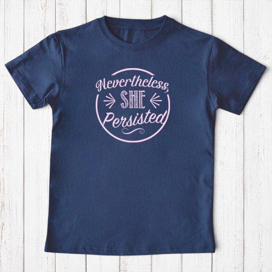"Nevertheless, She Persisted" T-Shirt for Kids