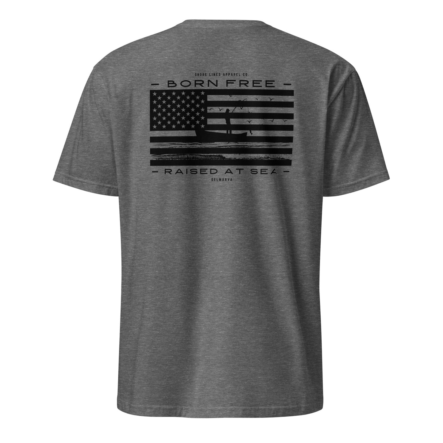 Born Free Raised at Sea | Short Sleeve
