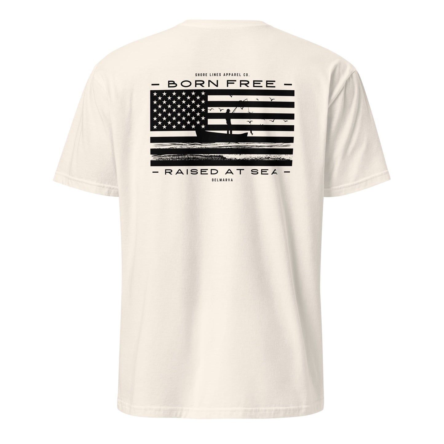 Born Free Raised at Sea | Short Sleeve