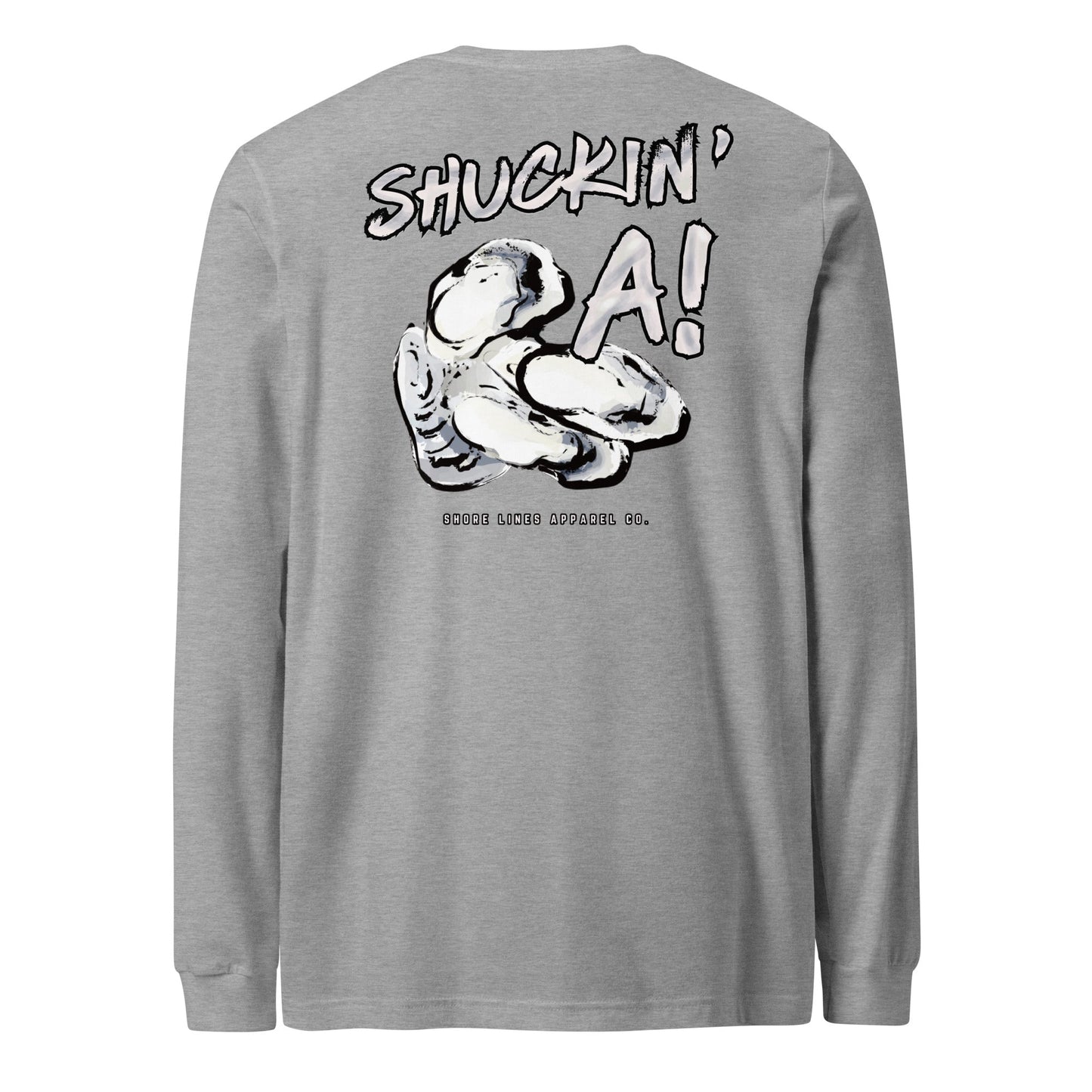 Shuckin A | Long Sleeve