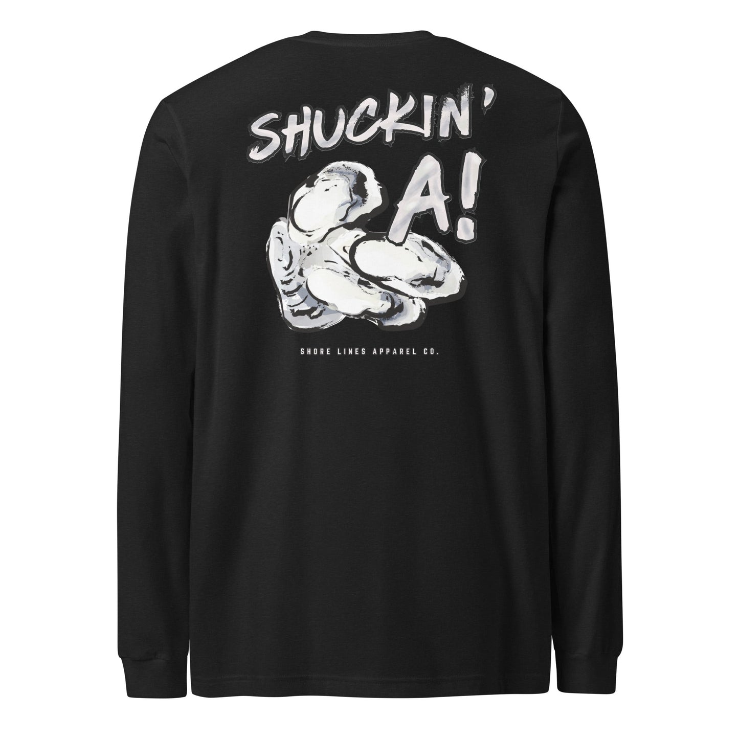 Shuckin A | Long Sleeve
