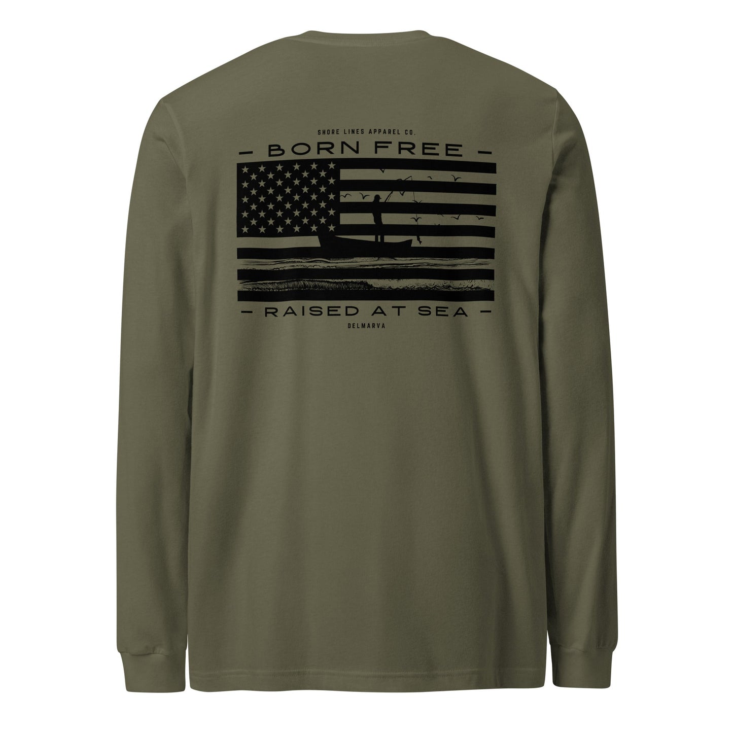 Born Free Raised at Sea | Long Sleeve