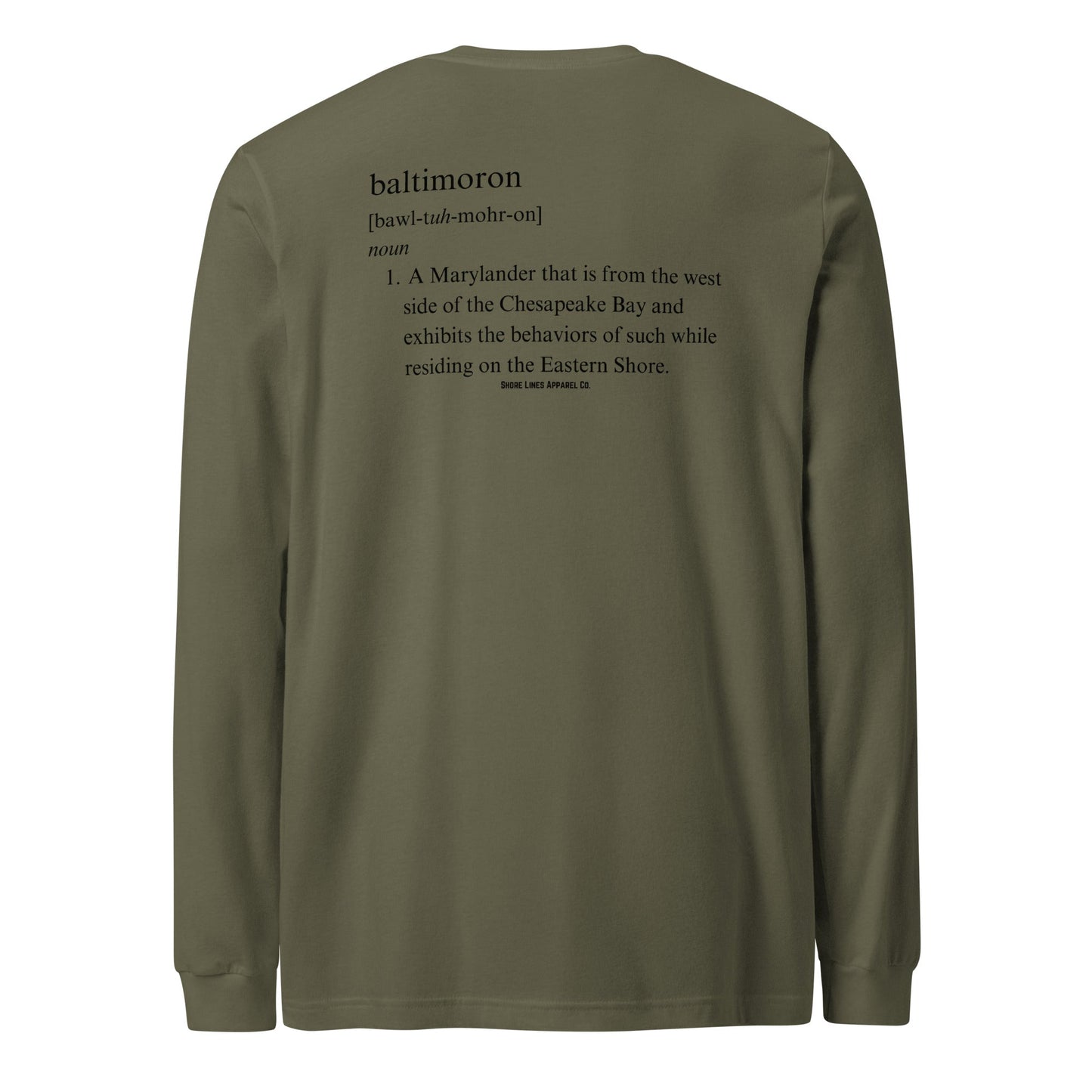 Baltimoron | Long Sleeve