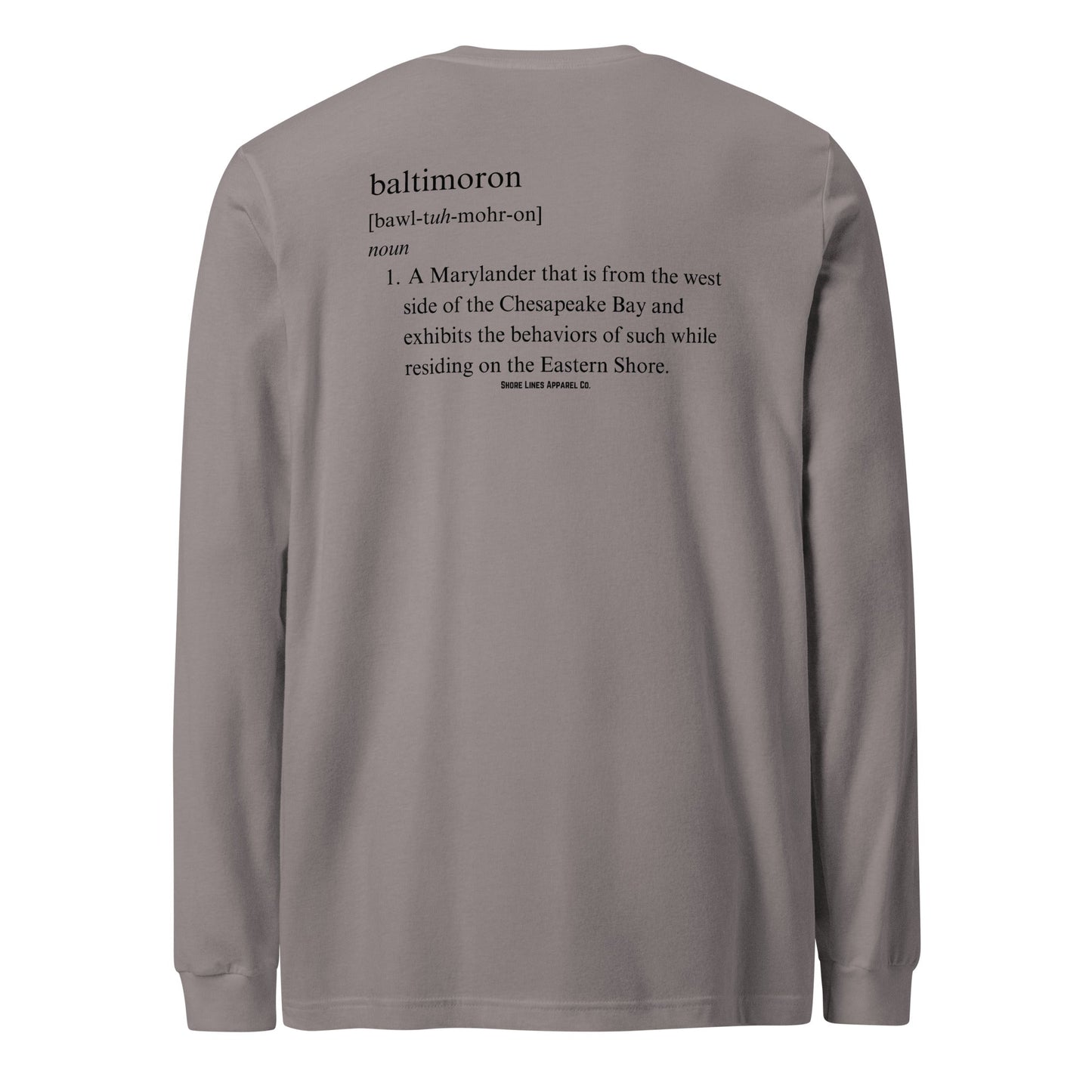 Baltimoron | Long Sleeve