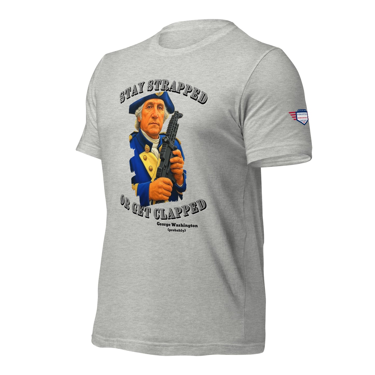 Stay Strapped - Unisex t-shirt