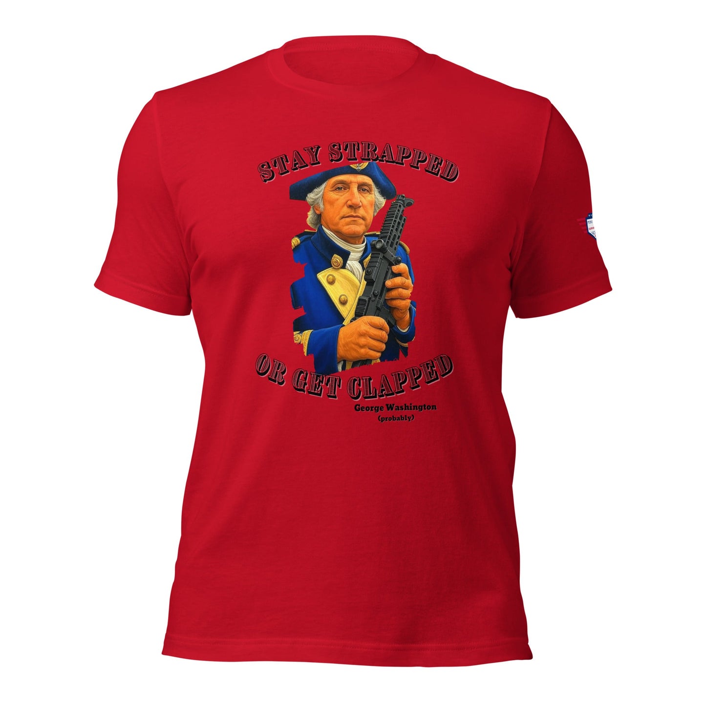 Stay Strapped - Unisex t-shirt