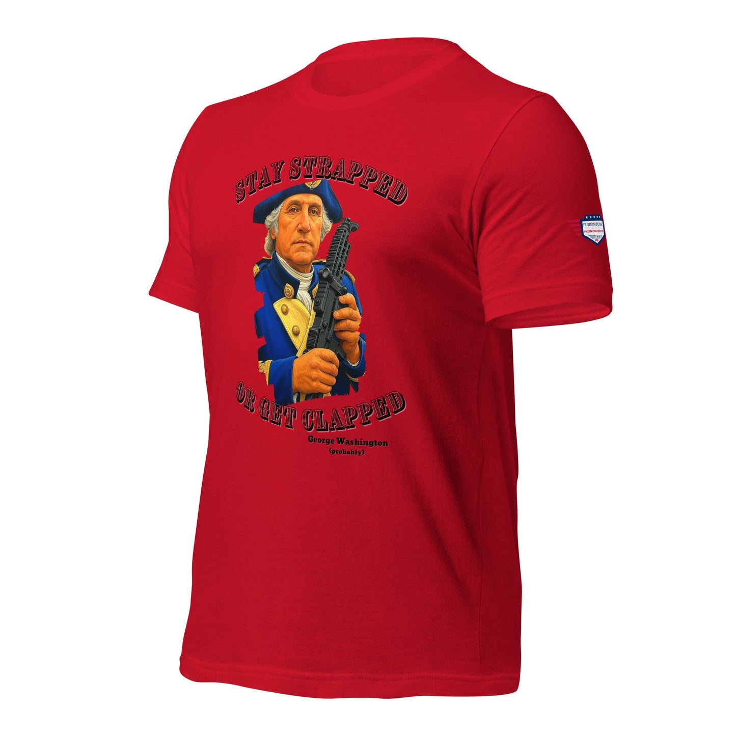 Stay Strapped - Unisex t-shirt