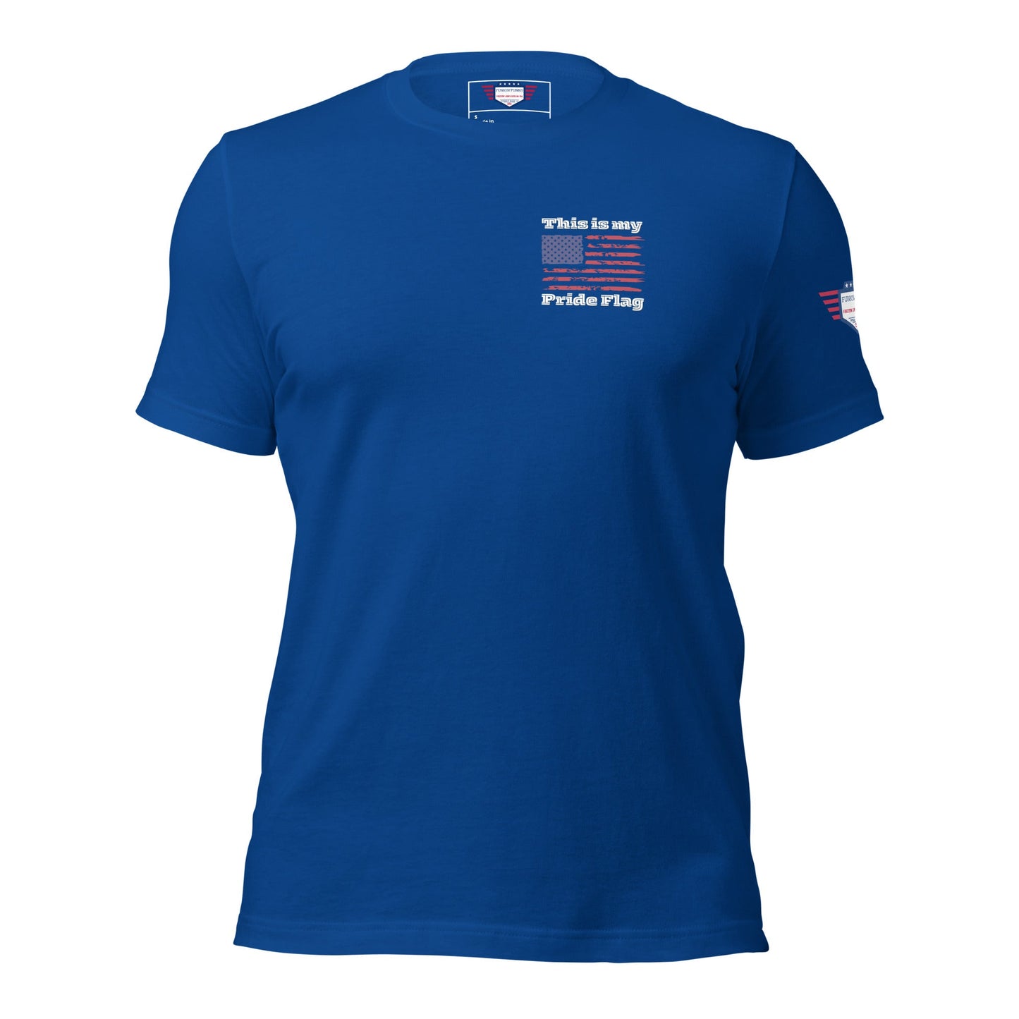 Esta es mi bandera del Orgullo - Camiseta unisex