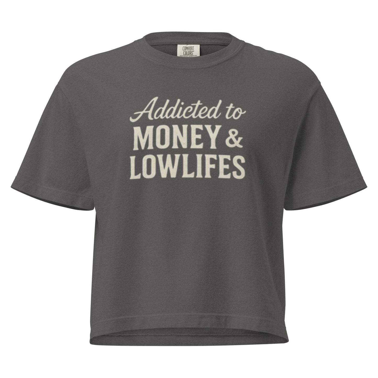 Addicted To Money & Lowlifes